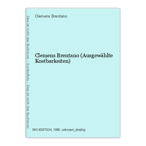 Clemens brentano ausgewählte - brentano, (ausgewählte