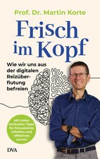 Frisch im Kopf | Martin Korte