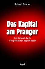 Das Kapital am Pranger | Roland Baader | deutsch