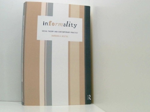 Informality social theory and - social,