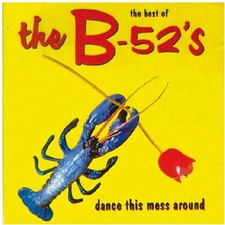 the B-52'S - Dance this Mess