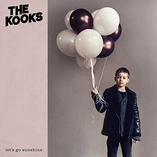 The kooks let - -, let's