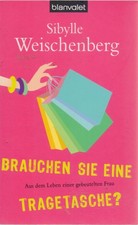 Sibylle Weischenberg : Brauche