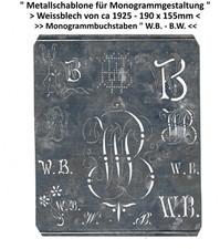 " Monogramm Schablone W - B "