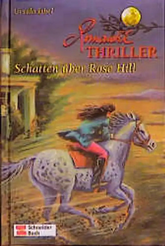 Schatten über rose hill - rose,