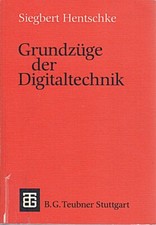 Grundzuge der Digitaltechnik (Leitfaden und Monographien der Info