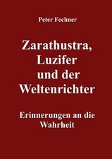 Zarathustra, Luzifer und der