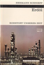 KOSMOS - BIBLIOTHEK 260  SCHNIEPP : ERDÖL  ROHSTOFF UNSERER ZEIT