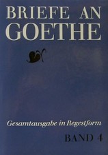 Briefe an Goethe, Band 4