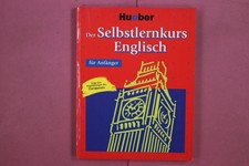 330934 Brian Hill DER SELBSTLERNKURS ENGLISCH Max Hueber Verlag für Anfänger