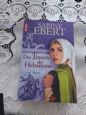 Der Traum der Hebamme: Roman