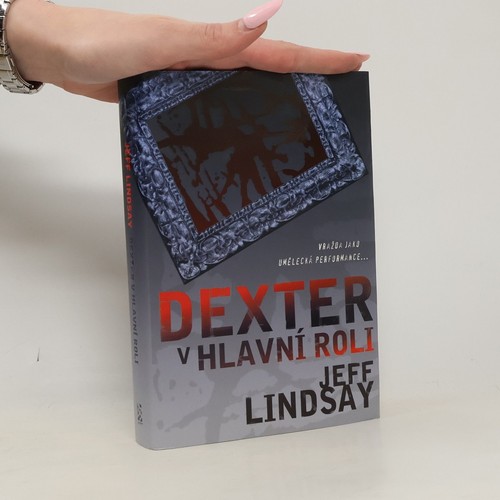 Dexter hlavní roli - dexter,