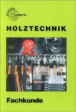 Holztechnik Fachkunde