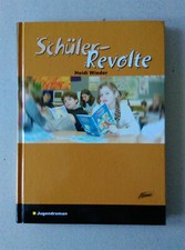 Schüler-Revolte von Heidi Wieder, Adonia-Verlag