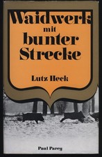 WAIDWERK MIT BUNTER STRECKE -