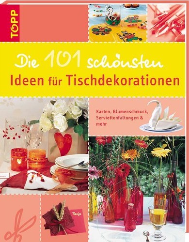 101 ideen tischdekorationen - ideen,