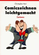 Comiczeichnen leichtgemacht. Cartoons von Christopher Hart | Buch | Zustand gut