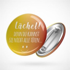 HUURAA! Button Anstecker Lächel du kannst sie nicht alle töten Smiley Badge Gesc