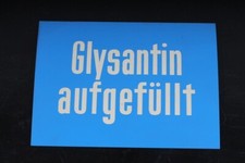 Schild Hinweisschild Glysantin