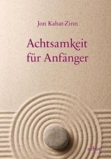Jon Kabat-Zinn Achtsamkeit