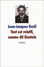 Tout est relatif comme dit einstein (Medium Poche) - Greif, Jean-Jacques