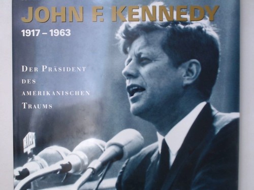John kennedy 1917 - f., 1917-1963
