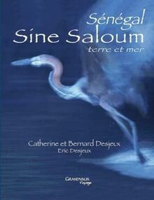 Sine saloum terre mer - sine, et