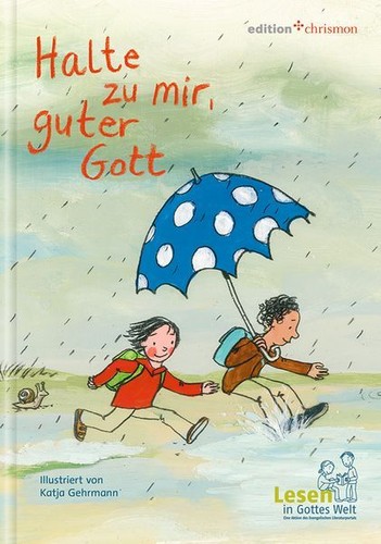 Halte mir guter gott - zu,