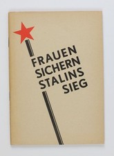 Frauen sichern Stalins Sieg