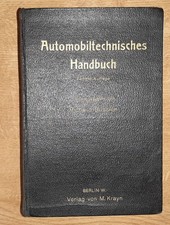 Automobiltechnisches Handbuch 1928 LKW Auto Automobil Motorpflug Sonderfahrzeuge