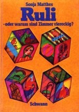 Ruli oder Warum sind Zimmer