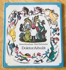 Doktor Aibolit P. Abraham K. Schrader Kinderbuchverlag Berlin DDR 1. Auflage