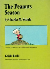 Charles M. Schulz " THE PEANUTS SEASON " 1974 engl. Originalausgabe Knight