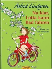 Na klar, Lotta kann radfahren! von Astrid Lindgren | Buch | Zustand gut