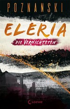 Eleria (Band 3) - Die Vernichteten | Ursula Poznanski | Taschenbuch | ENGLBR
