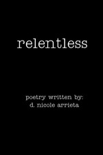 Relentless D. Nicole Arrieta