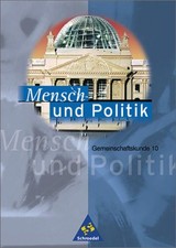 Mensch und Politik - Sekundarstufe I und II - Neubearbeitung: Mensch und 1099112
