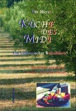 Küche des Midi: Ein Kochbuch