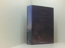 Das unendliche licht die - das,