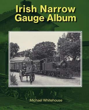 Irish narrow gauge - narrow, by