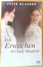Julie Klassen / Das Erwachen der Lady Mayfield (TB 2015) / neuwertig