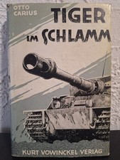 Otto Carius Tiger im Schlamm