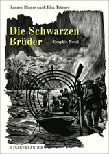 Die Schwarzen Brüder – Lisa Tetzner, Hannes Binder | Graphic Novel - Sehr Gut