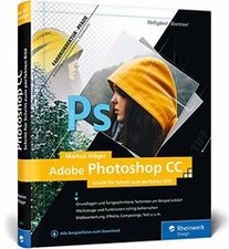 Adobe Photoshop CC: Schritt für Schritt zum perfekt... | Buch | Zustand sehr gut