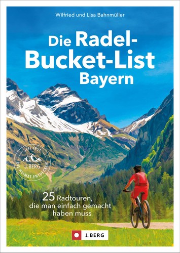 Die radel bucket list - radel-bucket-list, bayern