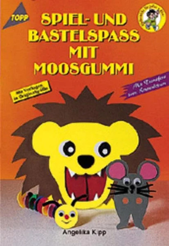 Topp bastelbuch moosgummi - bastelbuch,