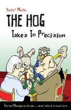 The Hog Takes to Precision von Mollo, Victor | Buch | Zustand sehr gut