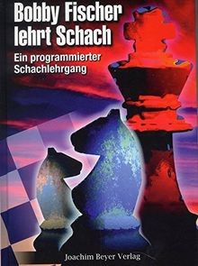 Bobby fischer lehrt schach - fischer,