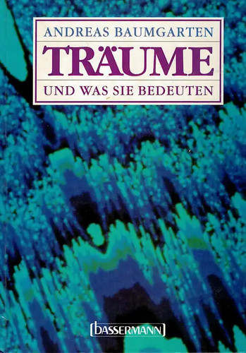 Träume und was - sie, bedeuten