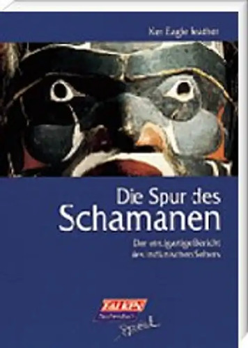 Die spur des schamanen der - spur, schamanen.